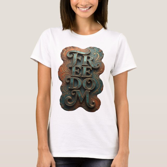 Sharp Gold FREEDOM Slogan T-Shirt (Vorderseite)