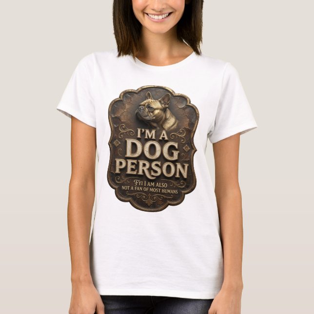 Sharp Gold ICH BIN EIN HUNDEMENSCH Design T-Shirt (Vorderseite)