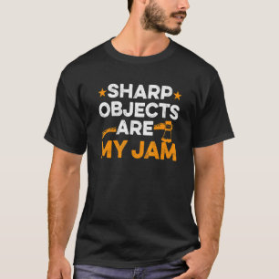 Sharp Objects sind mein Jam für einen AX-Thrower T-Shirt