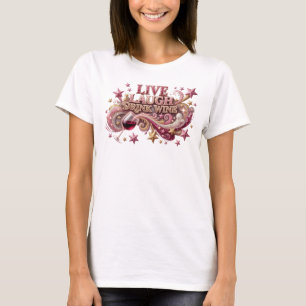 Sharp Pink LIVE LAUGH DRINK WINE Künstlerisches Mo T-Shirt