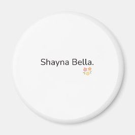 Shayna Bella Magnet