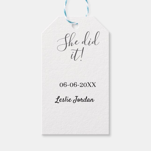 She did it graduation class of 20XX name simple  Geschenkanhänger (Vorderseite)