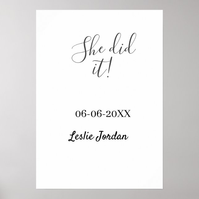 She did it graduation class of 20XX name simple  Poster (Vorne)