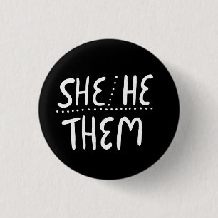 SHE/HE/THEM Pronouns Stolz Handschrift Minimal Button