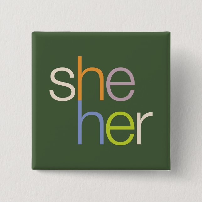 she her Pronoun Button Pin (Vorderseite)