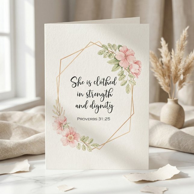 She Is Clothed in Strength and Dignity Birthday Karte (Von Creator hochgeladen)