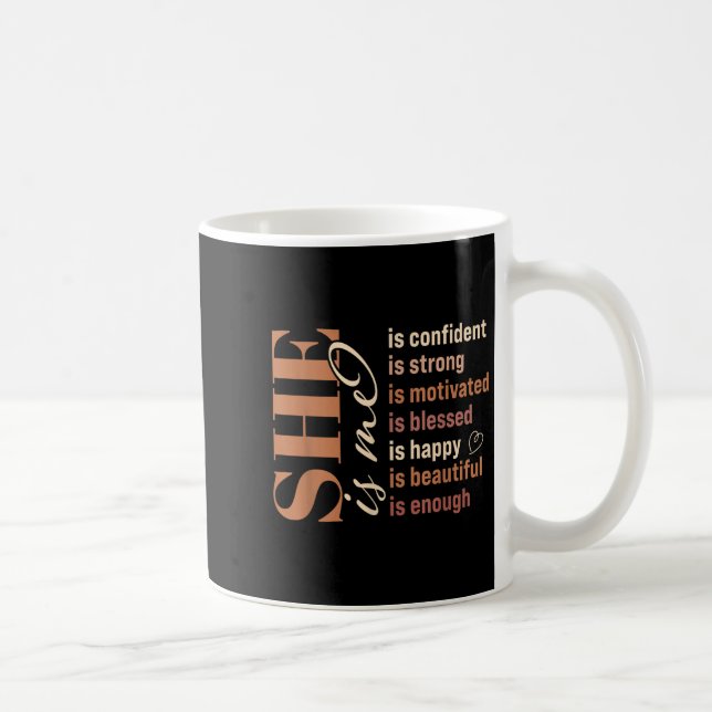 She Is Me Strong Educated Blessed Black History Wo Kaffeetasse (Rechts)