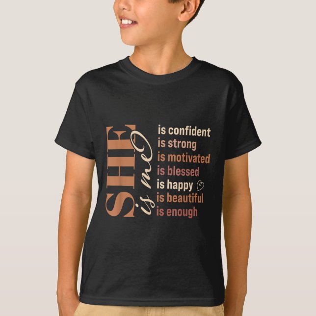 She Is Me Strong Educated Blessed Black History Wo T-Shirt (Vorderseite)