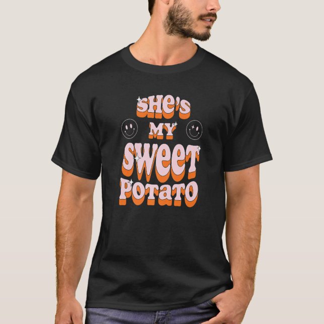 She Is My Sweet Potato I Yam T-Shirt (Vorderseite)