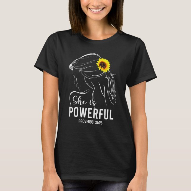 She Is Powerful Bible Verse Religious  for Women T-Shirt (Vorderseite)