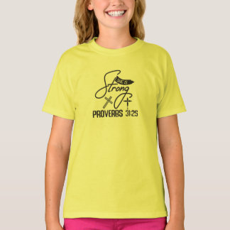 She is Strong" Collection – Proverbs 31:25 T-Shirt