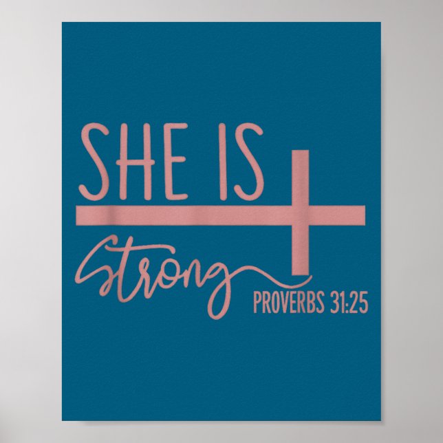 She Is Strong Proverbs 31_25 Shirt  Poster (Vorne)