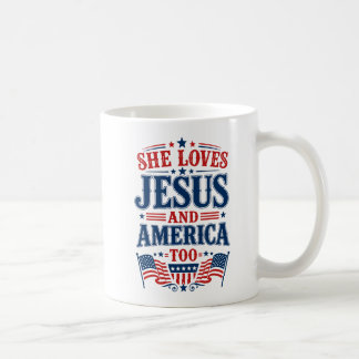 She Loves Jesus and America Too Kaffeetasse