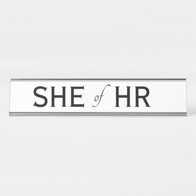 SHE of HR Funny Human Resources Gift Womens Schreibtischnamensplakette (Vorderseite )