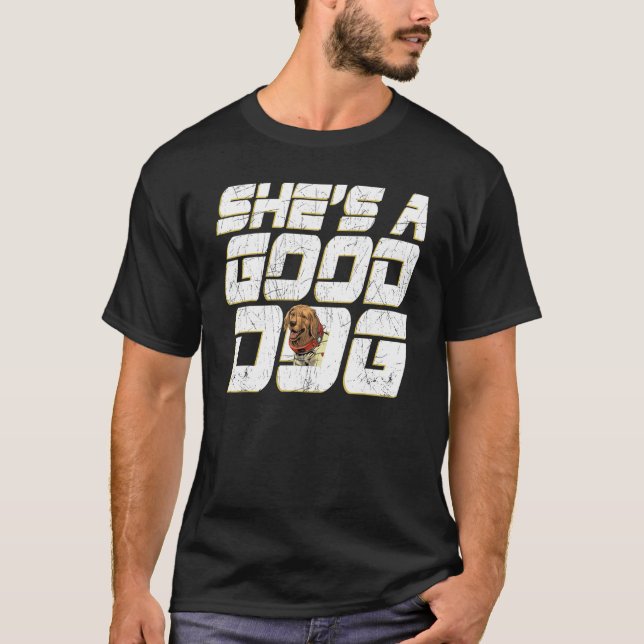 She s A Good Dog Puppy  Animal Pet T-Shirt (Vorderseite)