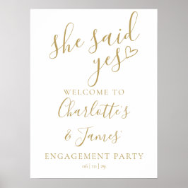 She Said Yes Engagement Party Gold Welcome Sign Poster