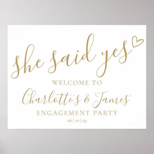 She Said Yes Engagement Party Gold Welcome Sign Poster (Vorne)