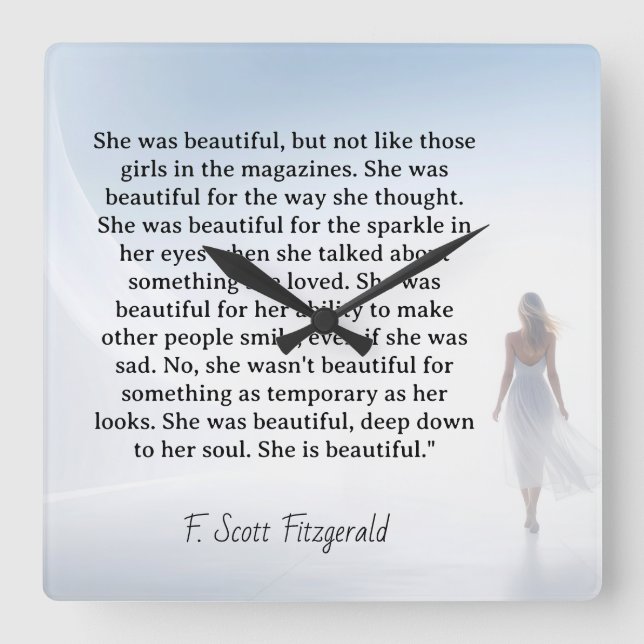 She was beautiful === F.Scott Fitzgerald  quote Quadratische Wanduhr (Vorderseite)