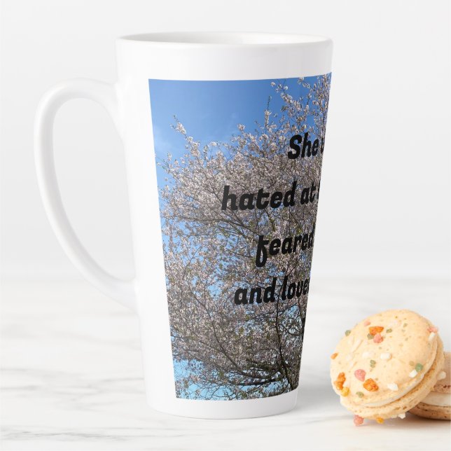 "She was hated at tea parties . . ." Latte Mug Milchtasse (Beispiel)