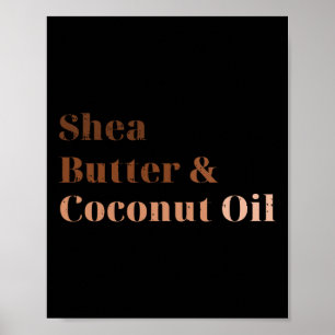 Shea Butter und Kokosöl Schwarze Geschichte Monat Poster