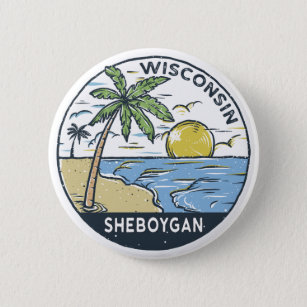Sheboygan Wisconsin Vintag Button