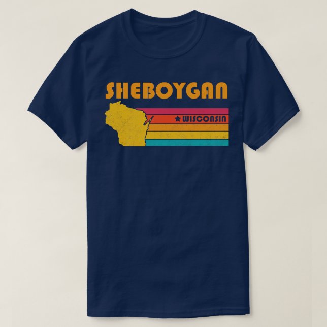 Sheboygan Wisconsin Vintages zerrüttetes Souvenir T-Shirt (Design vorne)