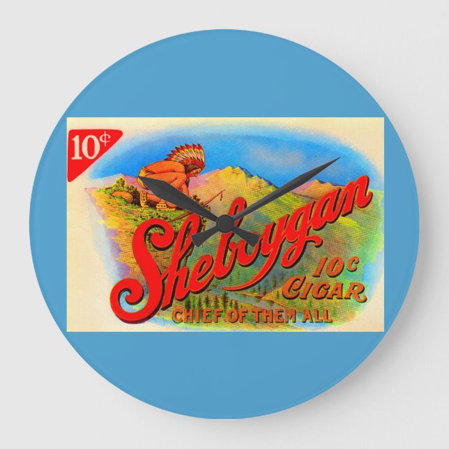 Sheboygan-Zigarrenlabel der 1920er Große Wanduhr (Vorderseite)