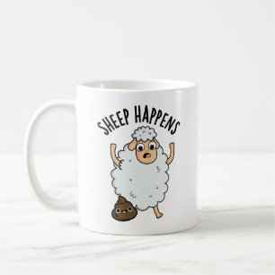 Sheep Happens Funny Kack Pun Kaffeetasse