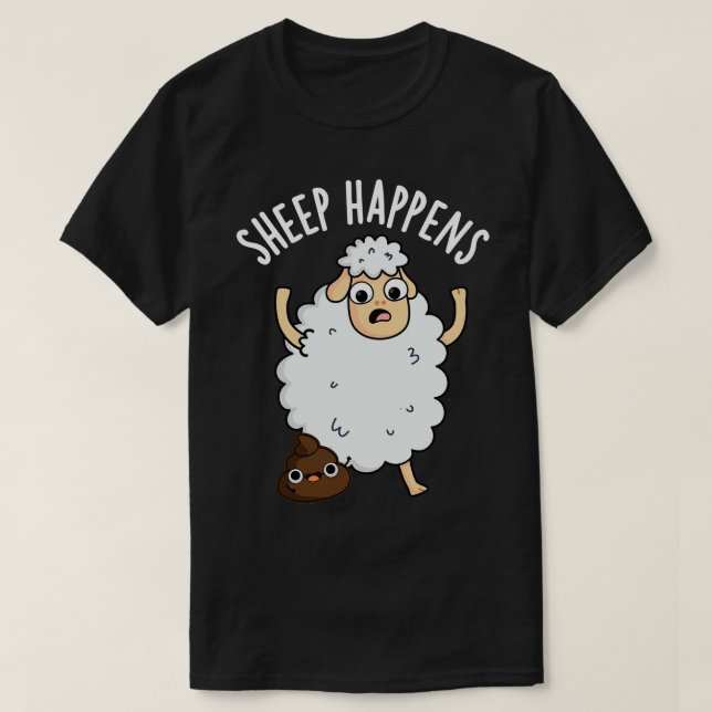 Sheep Happens Funny Kacke Puns T-Shirt (Design vorne)