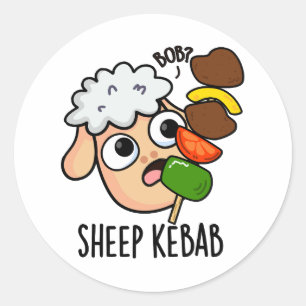 Sheep Kebab Funny Shish Kebab Pun Runder Aufkleber