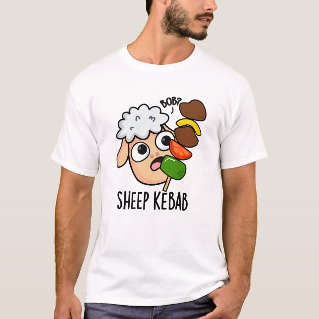 Sheep Kebab Funny Shish Kebab Pun T-Shirt (Vorderseite)