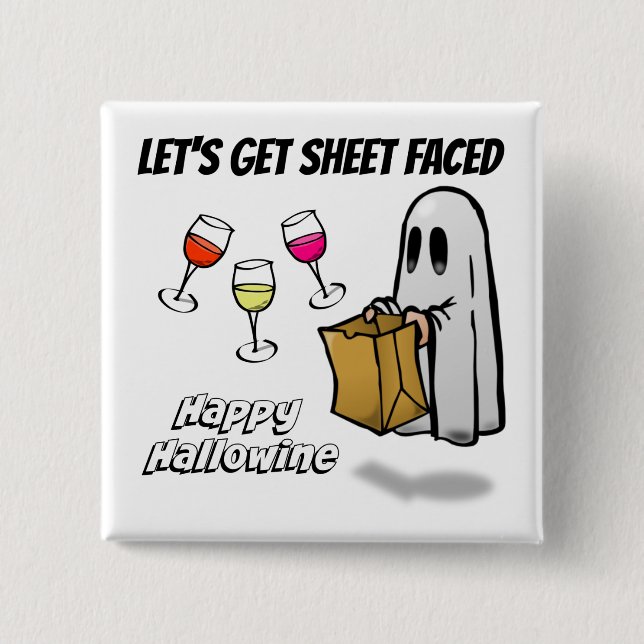 Sheet Faced Ghost Happy Hallowine Button (Vorderseite)