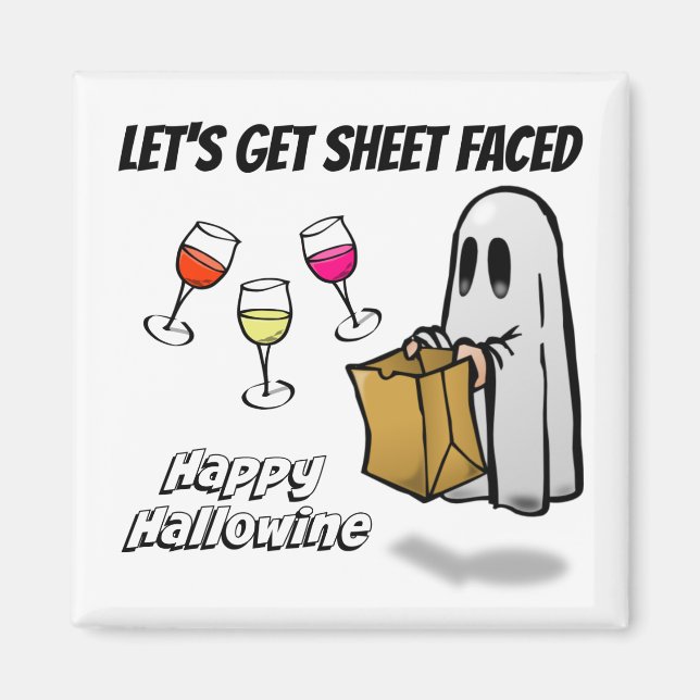 Sheet Faced Ghost Happy Hallowine Magnet (Vorne)