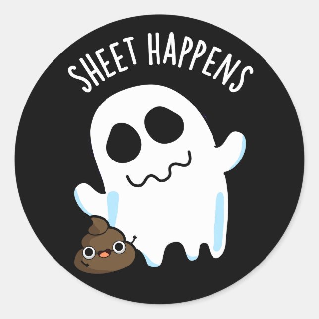 Sheet Happens Funny Ghost Pun Dark BG Runder Aufkleber (Vorderseite)