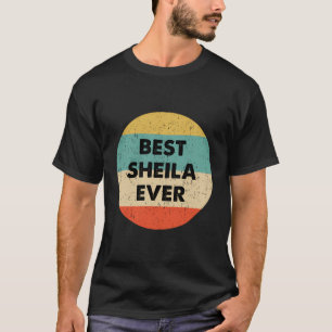 Sheila Name Gift T-Shirt