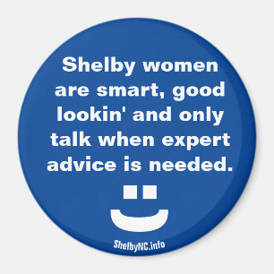 Shelby Frauen sind ... Magnet