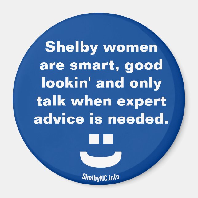 Shelby Frauen sind ... Magnet (Vorne)