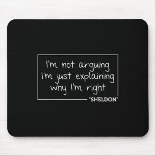 Sheldon Quote Spaß Geburtstag Personalisierter Nam Mousepad