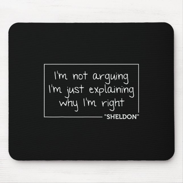 Sheldon Quote Spaß Geburtstag Personalisierter Nam Mousepad (Vorne)