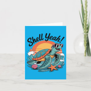 Shell Yeah Süße Schildkröte Ozean Strand Wortspiel Karte