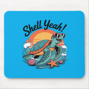 Shell Yeah Süße Schildkröte Ozean Strand Wortspiel Mousepad