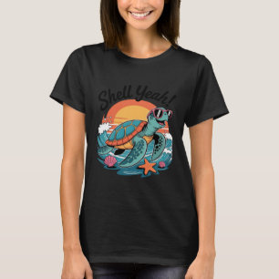 Shell Yeah Süße Schildkröte Ozean Strand Wortspiel T-Shirt
