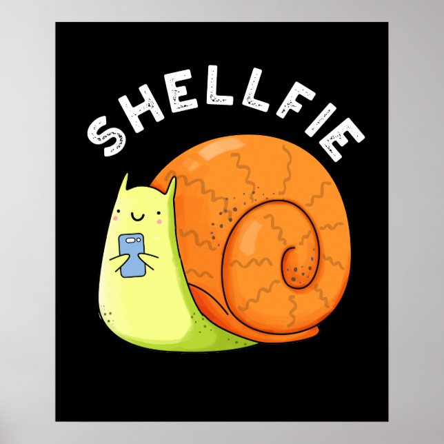 Shellfie Funny Snail Selfie Pun Dark BG Poster (Vorne)