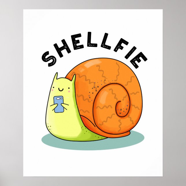 Shellfie Funny Snail Selfie Pun Poster (Vorne)