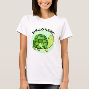 Shello There Funny Tortoise Pun T-Shirt