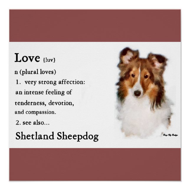 Sheltie Art Liebe ist Poster (Vorderseite)