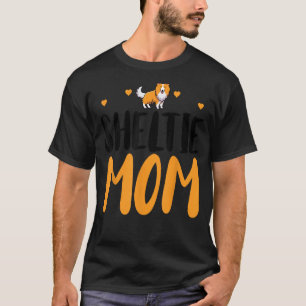 Sheltie Mama Funny Shetland Sheepdog Besitzer Hund T-Shirt