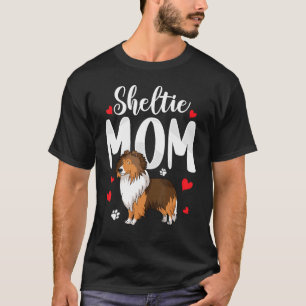 Sheltie Mama Shetland Sheepdog Eigentümer Hund Mot T-Shirt