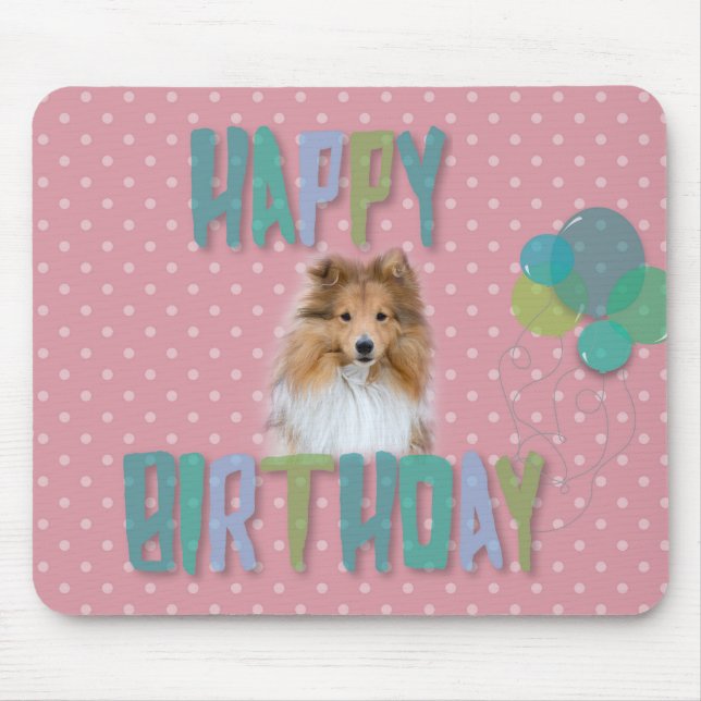 Sheltie Shetland sheepdog Happy Birthday Mousepad (Vorne)