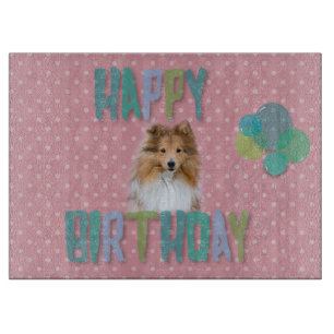 Sheltie Shetland sheepdog Happy Birthday Schneidebrett